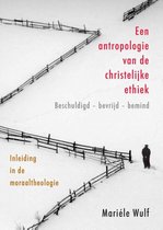 Handboek moraal theologie 1 Een antropologie van de christelijke ethiek