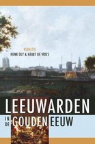 Cultuur in Leeuwarden in de Gouden Eeuw
