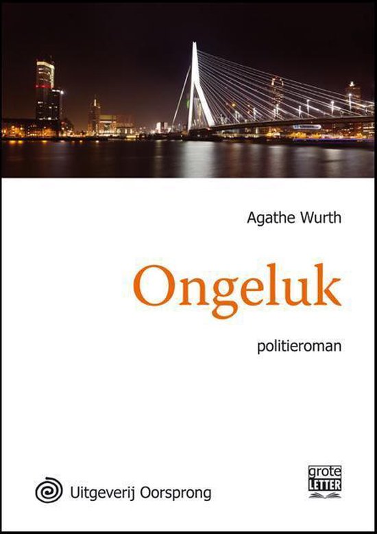 Cover van het boek 'Ongeluk - grote letter uitgave'