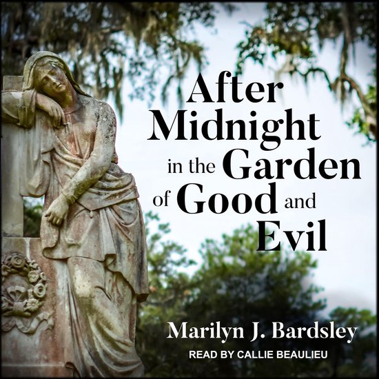 After Midnight in the Garden of Good and Evil - cover