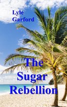 The Evan Ross Series 4 - The Sugar Rebellion