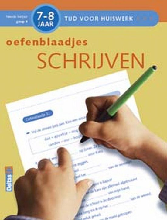 Cover van het boek 'Tijd voor Huiswerk / Oefenblaadjes schrijven 7-8 jaar' van Annemie Bosmans