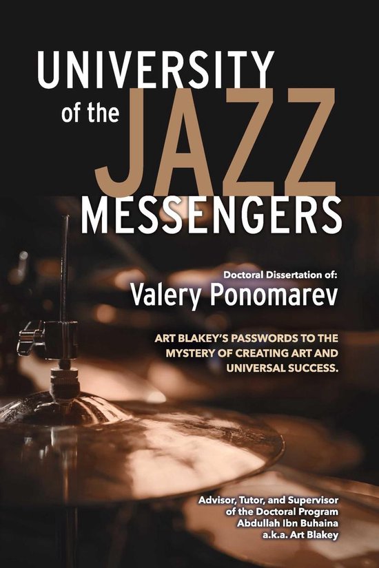 Art Blakey's Passwords to the Mystery of Creating Art and Un ... - cover