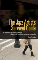 The Jazz Artist's Survival Guide