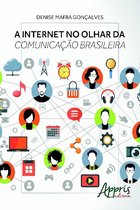 Ciências da Comunicação - A internet no olhar da comunicação brasileira