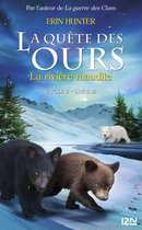 Hors collection 3 - La quête des ours cycle II - tome 3 La rivière maudite