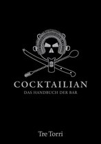 Cocktailian - Das Handbuch der Bar 1 - Cocktailian 1
