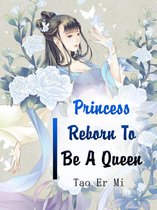 Volume 2 2 - Princess Reborn To Be A Queen
