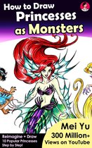 How to Draw Reimagined Characters 8 - How to Draw Princesses as Monsters