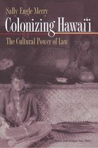 Princeton Studies in Culture/Power/History - Colonizing Hawai'i
