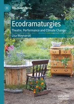 New Dramaturgies - Ecodramaturgies