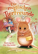 Die magischen Tierfreunde 2 - Die magischen Tierfreunde (Band 2) - Rettung für Mia Mauseohr