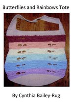 Butterflies and Rainbows Tote Crochet Pattern