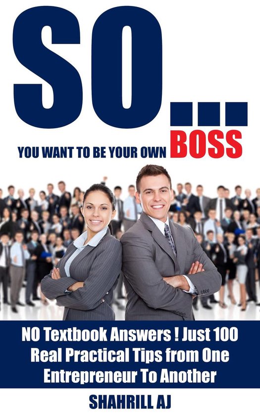 So…You Want to Be Your Own Boss - cover