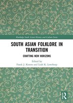 Routledge South Asian History and Culture Series - South Asian Folklore in Transition