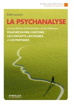 Eyrolles Pratique - La psychanalyse