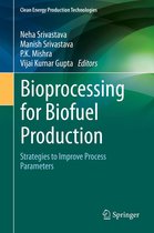 Clean Energy Production Technologies - Bioprocessing for Biofuel Production
