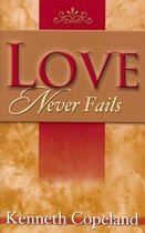 Love Never Fails