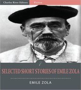 Selected Short Stories of Emile Zola (Illustrated Edition)