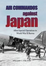 Air Commandos Against Japan