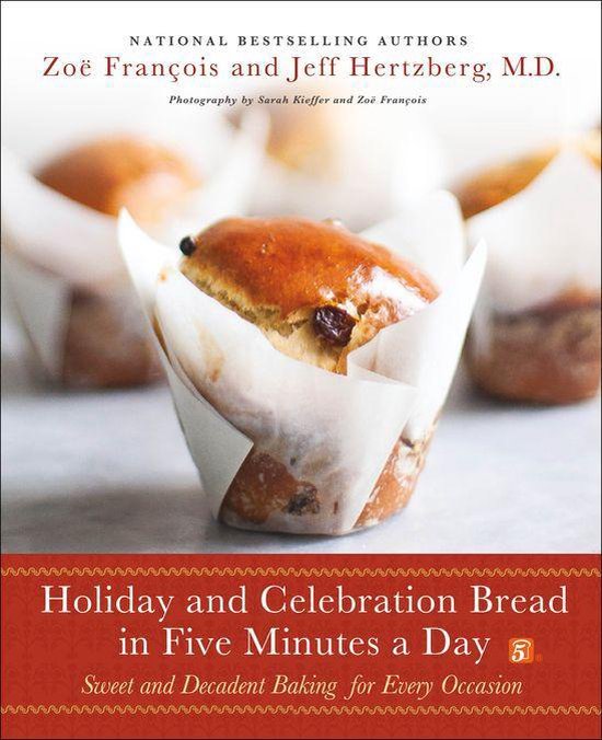 Holiday and Celebration Bread in Five Minutes a Day - cover