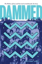 Critical Studies in Native History 21 - Dammed