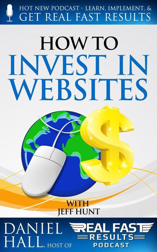 Real Fast Results 36 - How to Invest in Websites - cover