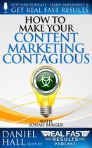 Real Fast Results 84 - How to Make Your Content Marketing Contagious