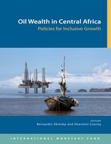 Oil Wealth in Central Africa: Policies for Inclusive Growth