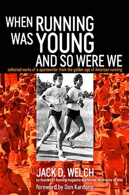 When Running Was Young and So Were We - cover