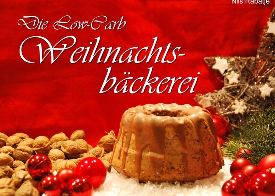 Die Low-Carb Weihnachtsbäckerei - cover
