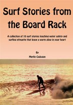 Surf Stories from the Board Rack