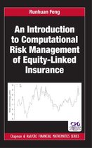 Chapman and Hall/CRC Financial Mathematics Series - An Introduction to Computational Risk Management of Equity-Linked Insurance