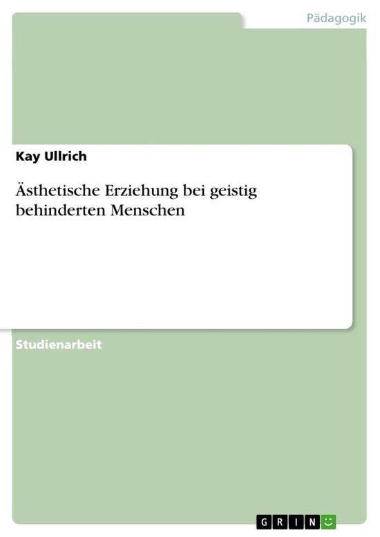 Ästhetische Erziehung bei geistig behinderten Menschen - cover