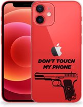 Back Case Siliconen Hoesje iPhone 12 Mini Telefoonhoesje Pistol Don't Touch My Phone