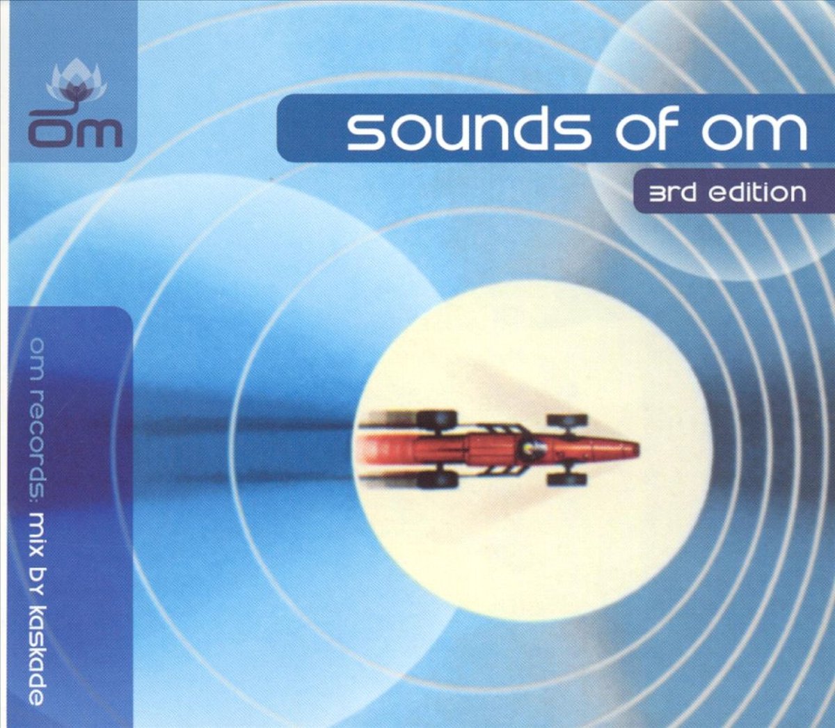 Sounds Of Om Vol. 3 - Kaskade