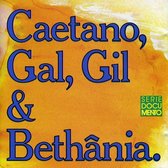 Caetano/Gal/Gil/Bethania
