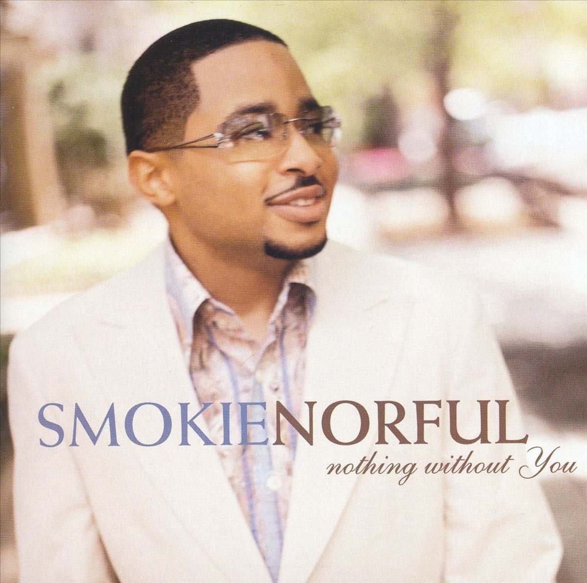 Nothing Without You