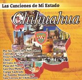 Canciones de Mi Estado: Chihuahua