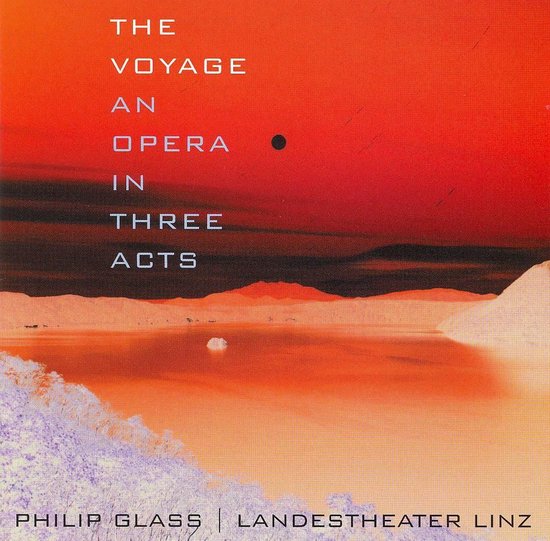 Soloist And Chorus Of The Landestheater Linz, Bruckner Orchester Linz - Glass: The Voyage (CD)