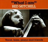 Red Mitchell - What I Am (CD)