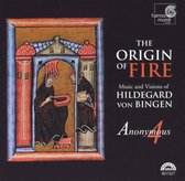 Origin of Fire: Music and Visions of Hildegard von Bingen