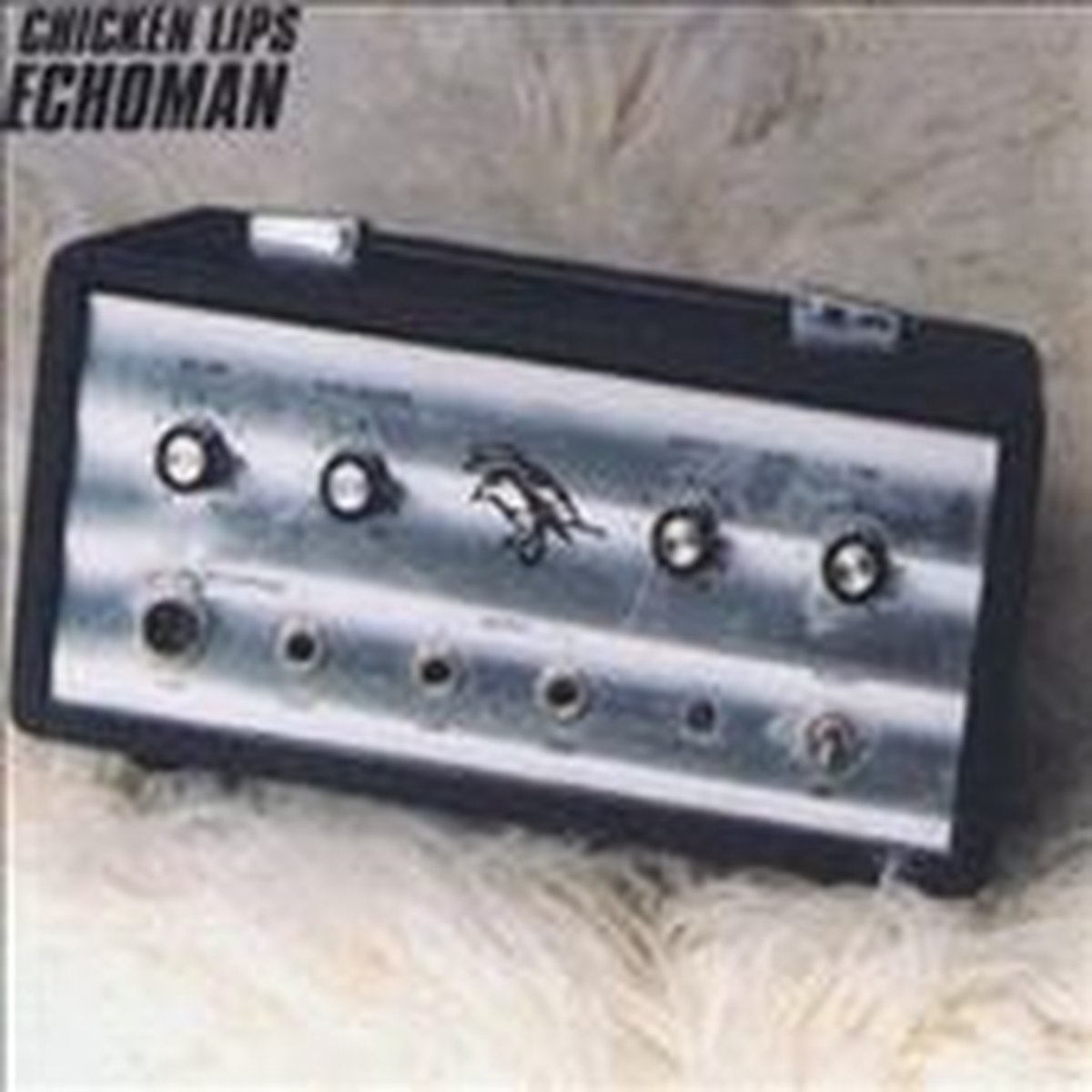Echoman - Chicken Lips