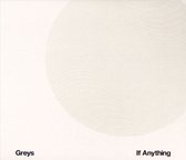 Greys - If Anything (CD)