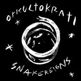 Okkultokrati - Snake Reigns (LP)