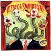 Attack of the Smithereens