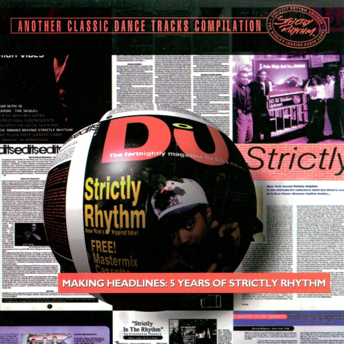 Making Headlines: Five Years Of Strictly Rhythm