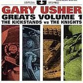 Gary Usher Greats, Vol. 1: The Kickstands Vs. The Knights