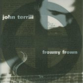 John Terrill - Frowny Frown (CD)