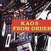 Kaos From Order